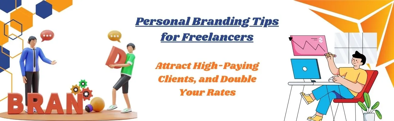 Personal Branding Tips for Freelancers: Build Your Brand